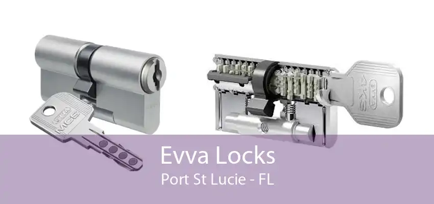 Evva Locks Port St Lucie - FL