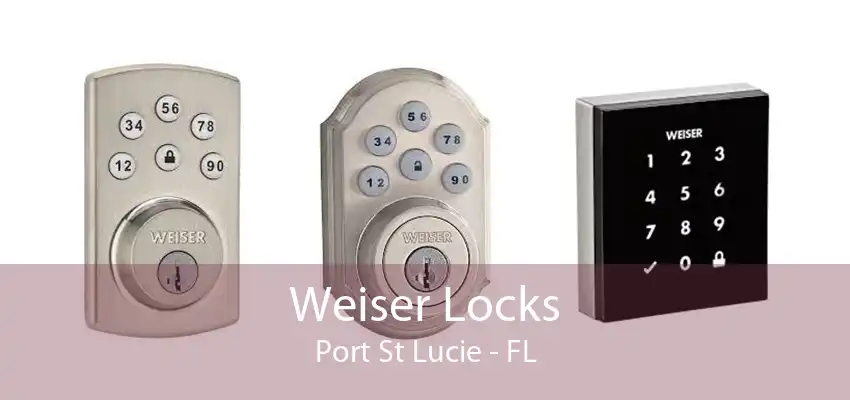 Weiser Locks Port St Lucie - FL